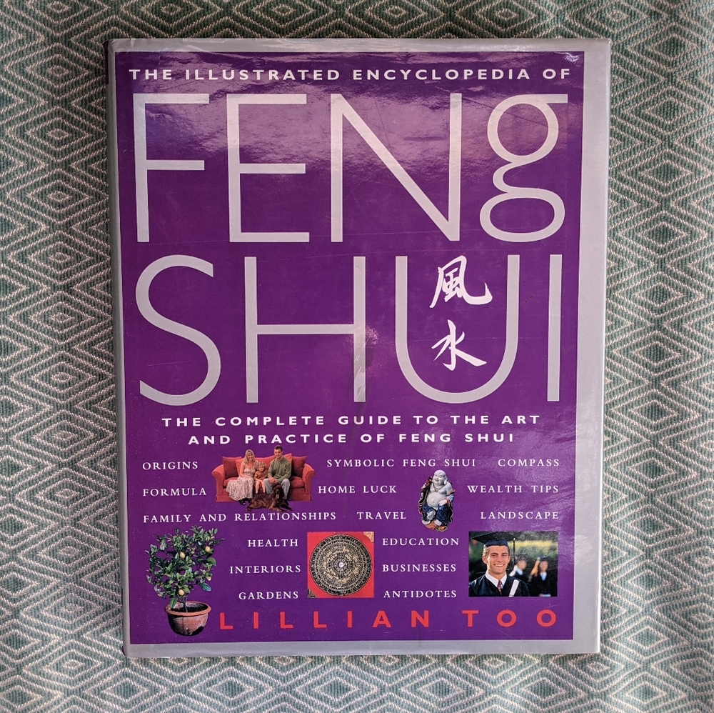 The Illustrated Encyclopedia of Feng Shui